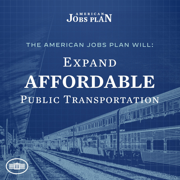Plakat mit einer Bahn auf den Schienen mit mehreren Menschen in der Nähe und Text 'The American Jobs Plan Will Expand Affordable Public Transportation.'